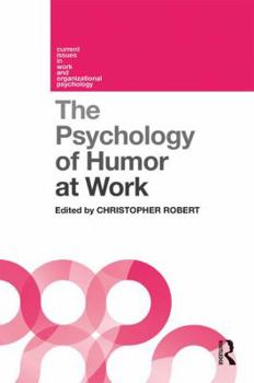 Humor at Work: A Psychological Perspective