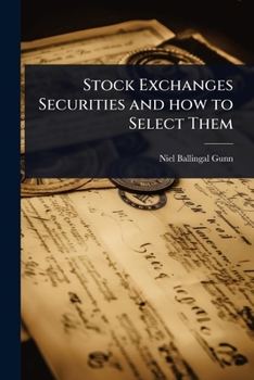 Paperback Stock Exchanges Securities and how to Select Them Book