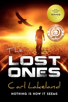 Paperback The Lost Ones: Nothing Is How It Seems Book