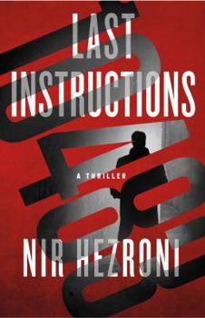 Hardcover Last Instructions: A Thriller Book