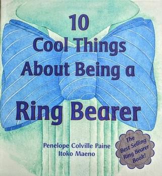 Hardcover 10 Cool Things about Being a Ring Bearer Book