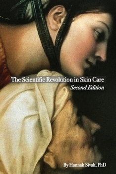 Paperback The Scientific Revolution in Skin Care, 2nd Edition Book