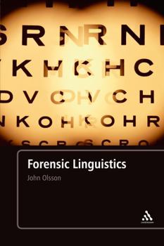 Paperback Forensic Linguistics: Second Edition: An Introduction to Language, Crime and the Law Book