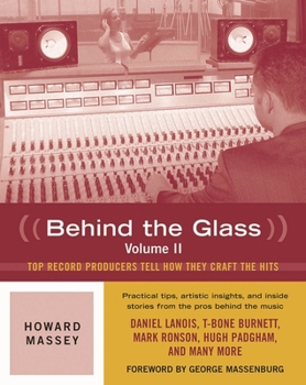 Paperback Behind the Glass: Top Record Producers Tell How They Craft the Hits Book