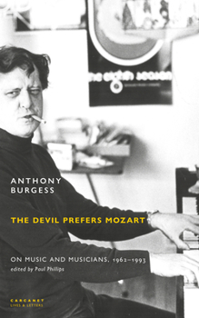 Paperback The Devil Prefers Mozart: On Music and Musicians, 1962-1993 Book