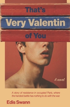 Paperback That's Very Valentin of You: 1940 - 1941 Book