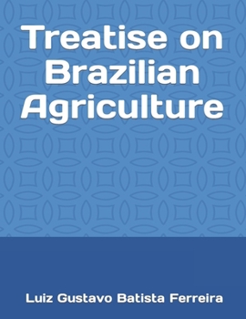 Paperback Treatise on Brazilian Agriculture Book