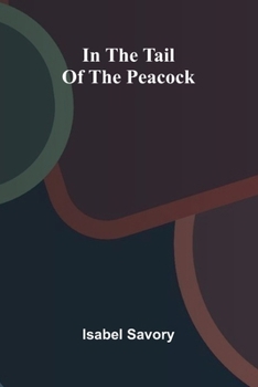 Paperback In The Tail Of The Peacock Book