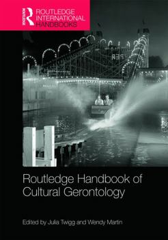 Hardcover Routledge Handbook of Cultural Gerontology Book