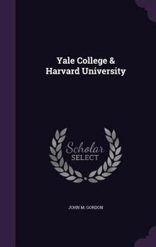 Hardcover Yale College & Harvard University Book