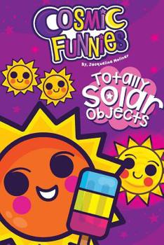 Paperback Cosmic Funnies: Solar Objects Book