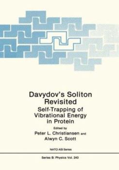 Hardcover Davydov's Soliton Revisited: Self-Trapping of Vibrational Energy in Protein Book