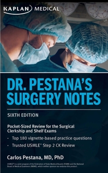 Paperback Dr. Pestana's Surgery Notes: Pocket-Sized Review for the Surgical Clerkship and Shelf Exams Book