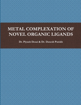 Paperback Metal Complexation of Novel Organic Ligands Book