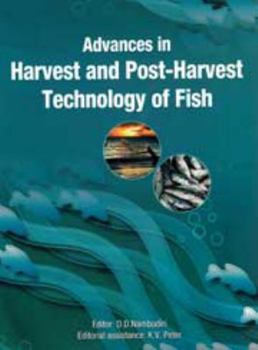 Hardcover Advances in Harvest and Postharvest Technology of Fish Book