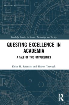 Paperback Questing Excellence in Academia: A Tale of Two Universities Book