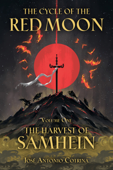 Paperback The Cycle of the Red Moon Volume 1: The Harvest of Samhein Book