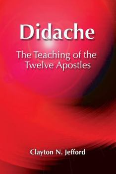 Paperback Didache: The Teaching of the Twelve Apostles Book