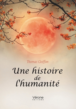 Paperback Une histoire de l'humanité [French] Book