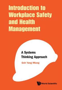 Paperback Introduction to Workplace Safety and Health Management: A Systems Thinking Approach Book