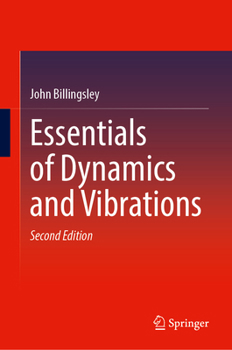 Hardcover Essentials of Dynamics and Vibrations Book