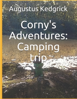 Paperback Corny's Adventures: Camping trip Book