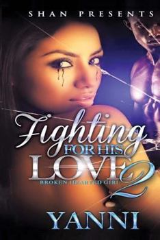 Paperback Fighting for His Love 2 Book