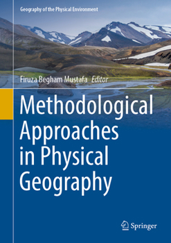 Hardcover Methodological Approaches in Physical Geography Book