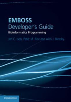 Paperback EMBOSS Developer's Guide: Bioinformatics Programming Book