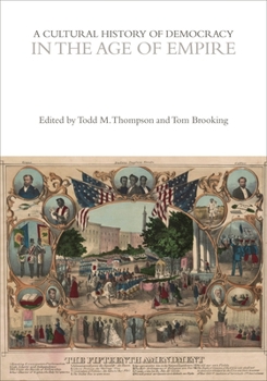 Paperback A Cultural History of Democracy in the Age of Empire Book