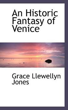 Paperback An Historic Fantasy of Venice Book