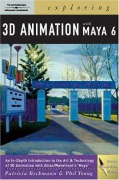 Paperback Exploring 3D Animation with Maya 6 Book