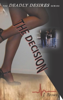 Paperback Deadly Desires: The Decision Book