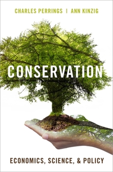 Paperback Conservation: Economics, Science, and Policy Book