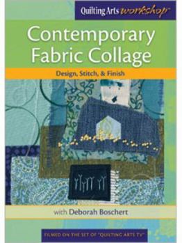 DVD Contemporary Fabric Collage: Design, Stitch & Finish Book