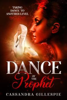Dance of the Prophet : Taking Dance to Another Level