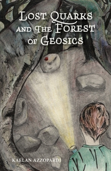 Paperback Lost Quarks and the Forest of Geosics Book