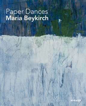 Hardcover Maria Beykirch: Paper Dances Book