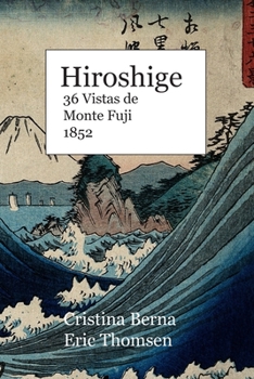 Paperback Hiroshige 36 Vistas de Monte Fuji 1852 [Spanish] Book