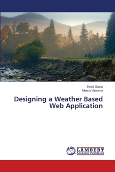 Paperback Designing a Weather Based Web Application Book