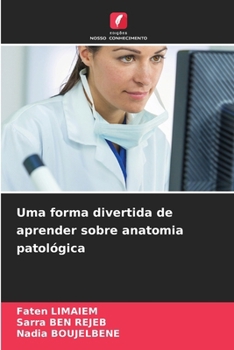 Paperback Uma forma divertida de aprender sobre anatomia patológica [Portuguese] Book