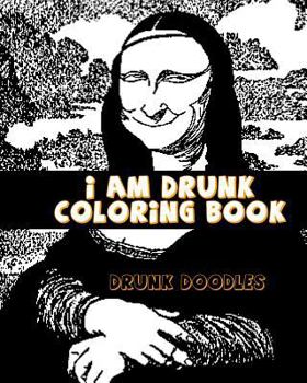 Paperback I am Drunk Coloring Book