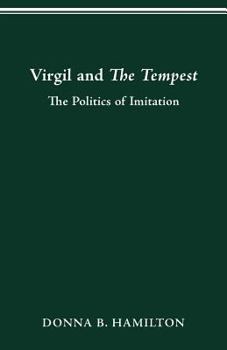 Paperback Virgil and the Tempest: The Politics of Imitation Book