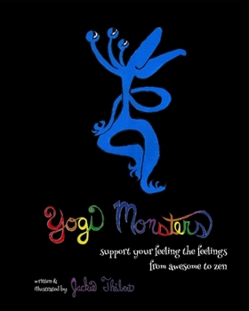 Paperback Yogi Monsters: Support your feeling the feelings from awesome to zen Book
