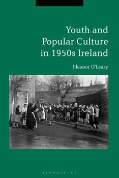 Paperback Youth and Popular Culture in 1950s Ireland Book