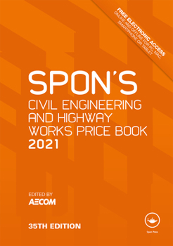Hardcover Spon's Civil Engineering and Highway Works Price Book 2021 Book