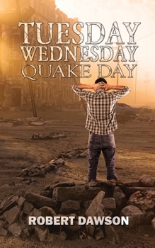 Paperback Tuesday, Wednesday, Quake Day Book