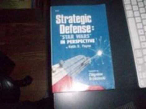 Paperback Strategic Defense: 'star Wars' in Perspective Book