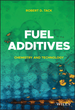 Hardcover Fuel Additives: Chemistry and Technology Book