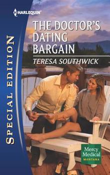 The Doctor's Dating Bargain - Book #1 of the Mercy Medical Montana